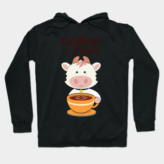 Cute Coffee then Cows Hoodie by Anicue